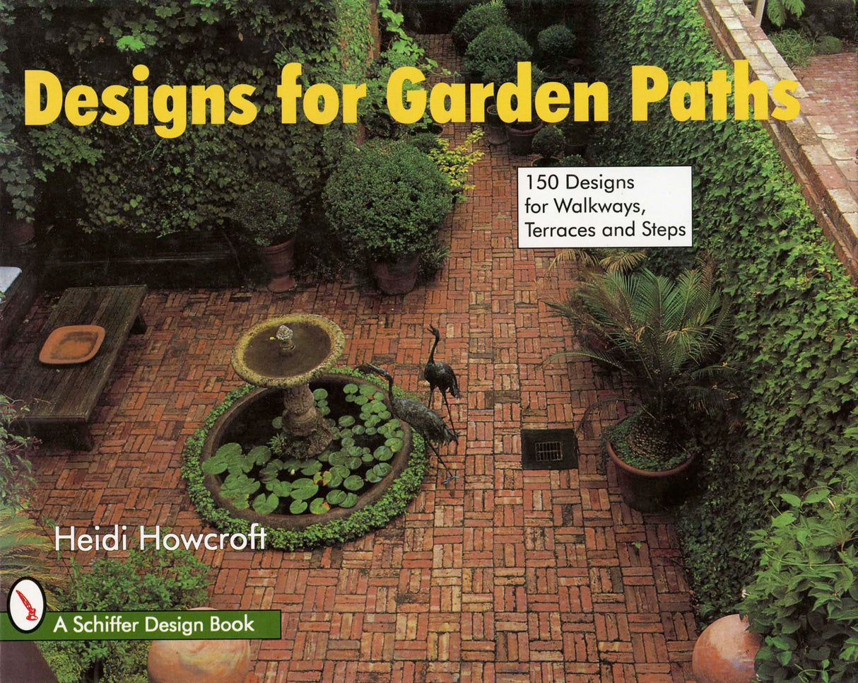 Designs for Garden Paths by Schiffer Publishing