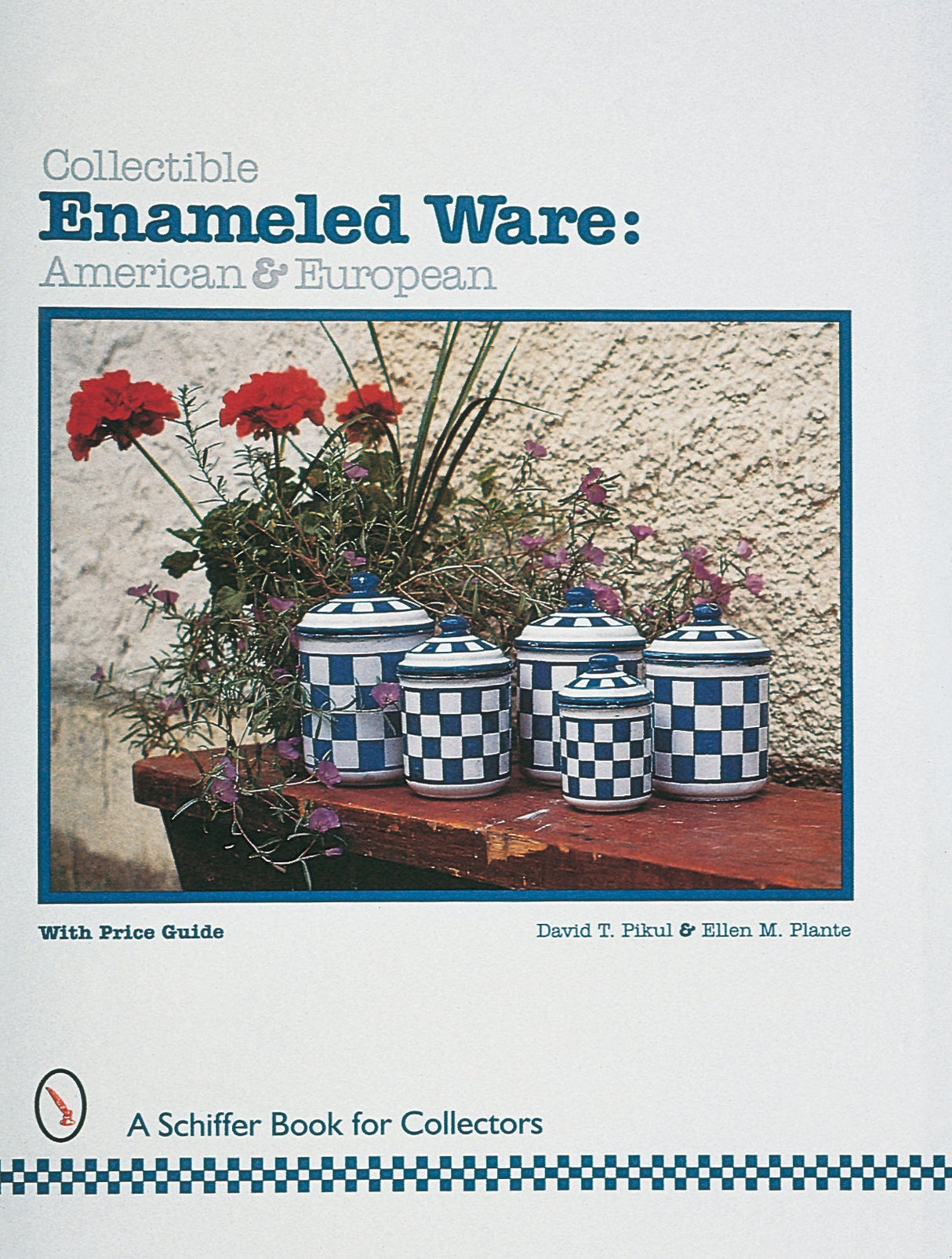 Collectible Enameled Ware by Schiffer Publishing