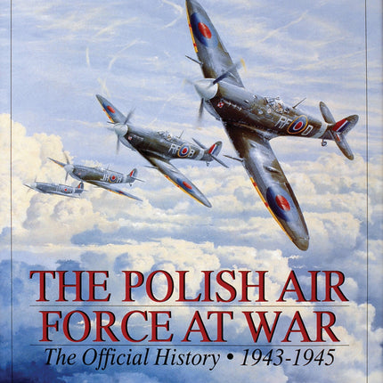 The Polish Air Force at War by Schiffer Publishing