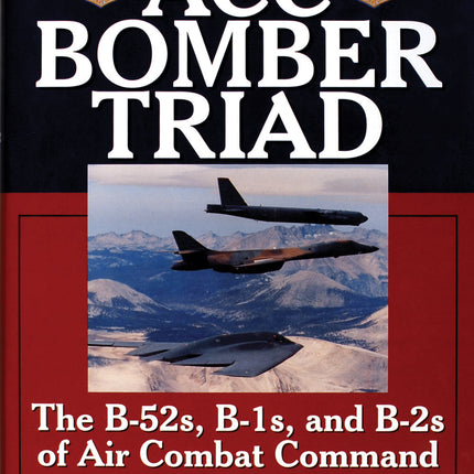 ACC Bomber Triad by Schiffer Publishing