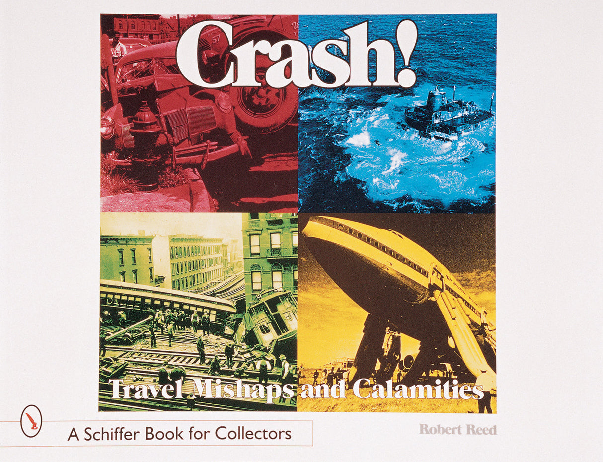 Crash! by Schiffer Publishing