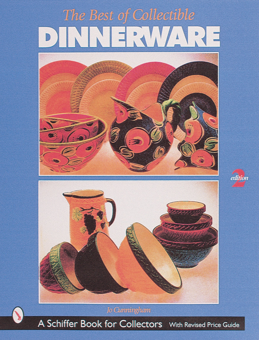 The Best of Collectible Dinnerware by Schiffer Publishing