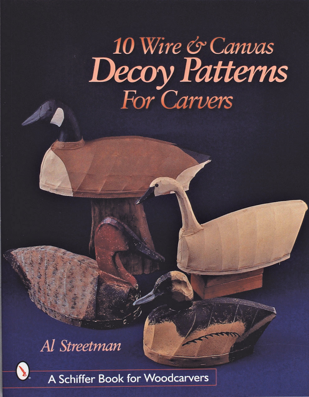 10 Wire and Canvas Decoy Patterns for Carvers by Schiffer Publishing