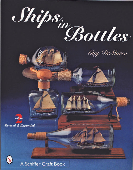 Ships in Bottles by Schiffer Publishing