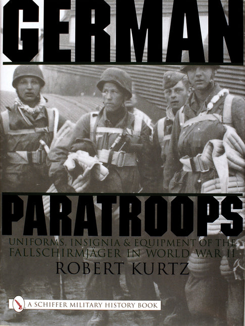 German Paratroops by Schiffer Publishing