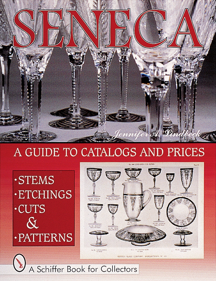 Seneca Glass by Schiffer Publishing