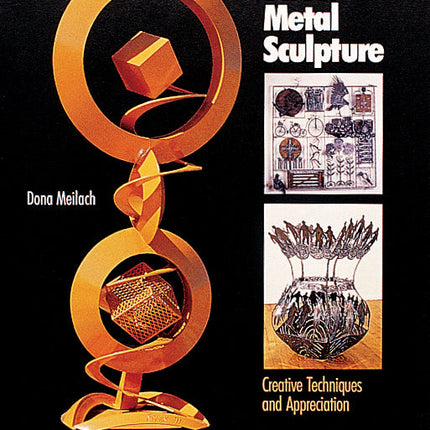 Direct Metal Sculpture by Schiffer Publishing