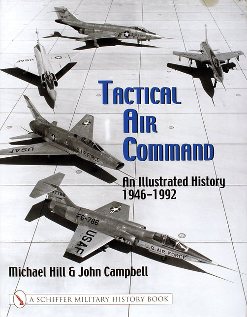 Tactical Air Command by Schiffer Publishing