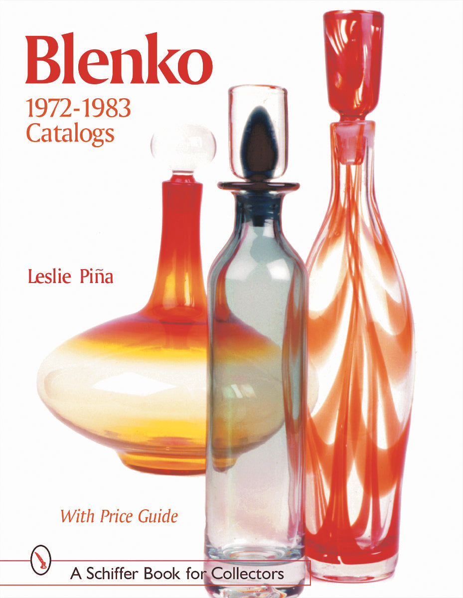 Blenko 1972-1983 Catalogs by Schiffer Publishing