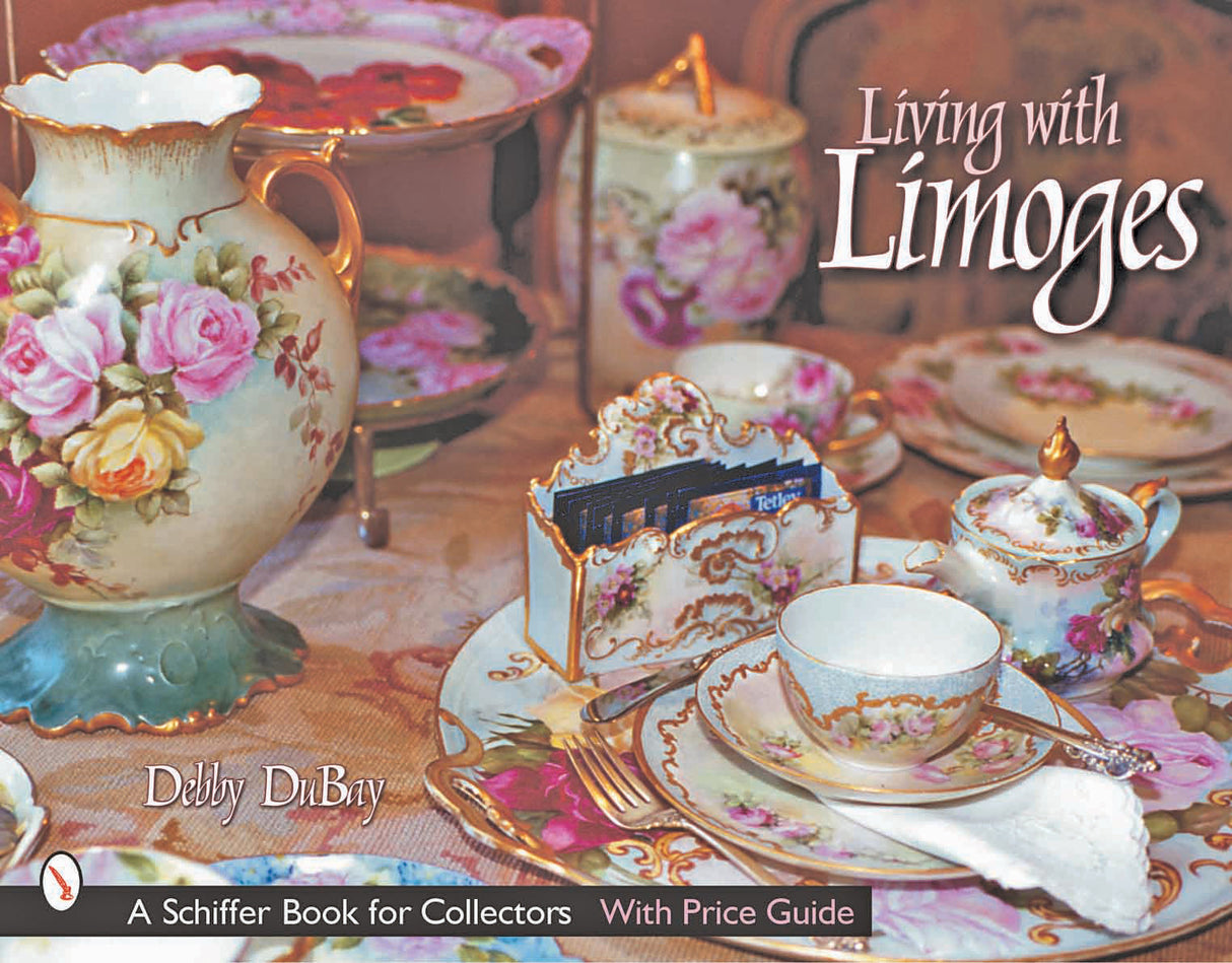 Living with Limoges by Schiffer Publishing