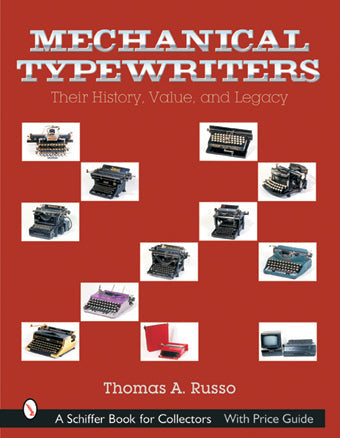 Mechanical Typewriters by Schiffer Publishing