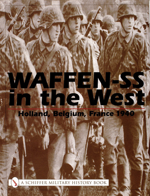 Waffen-SS in the West by Schiffer Publishing