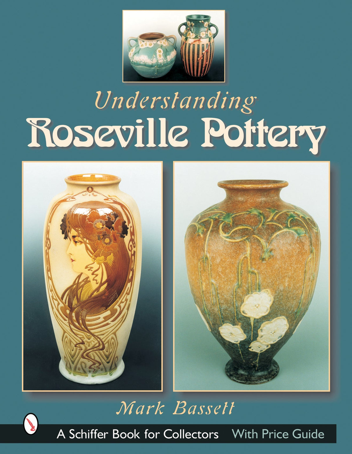 Understanding Roseville Pottery by Schiffer Publishing