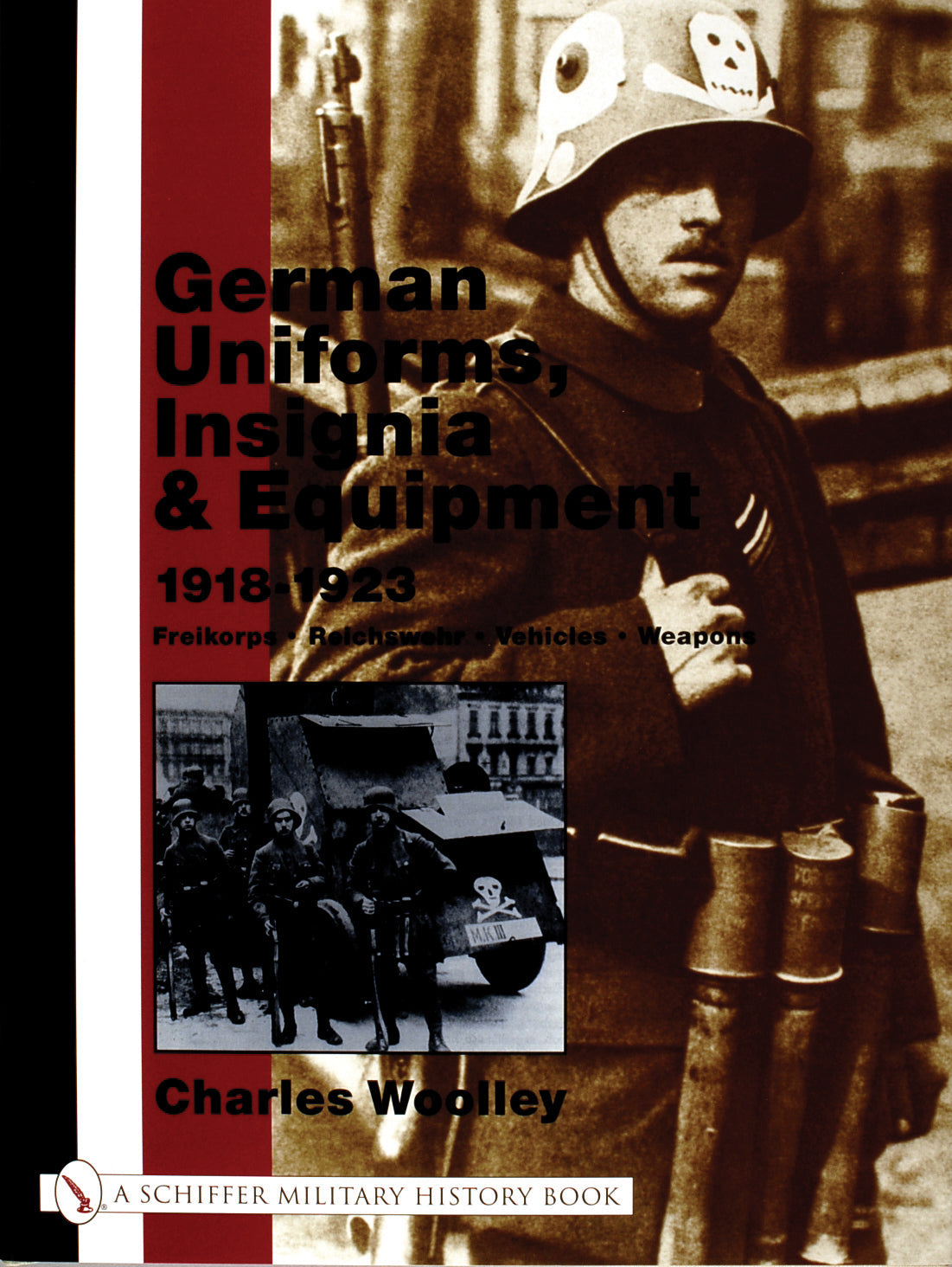 German Uniforms, Insignia & Equipment 1918-1923 by Schiffer Publishing