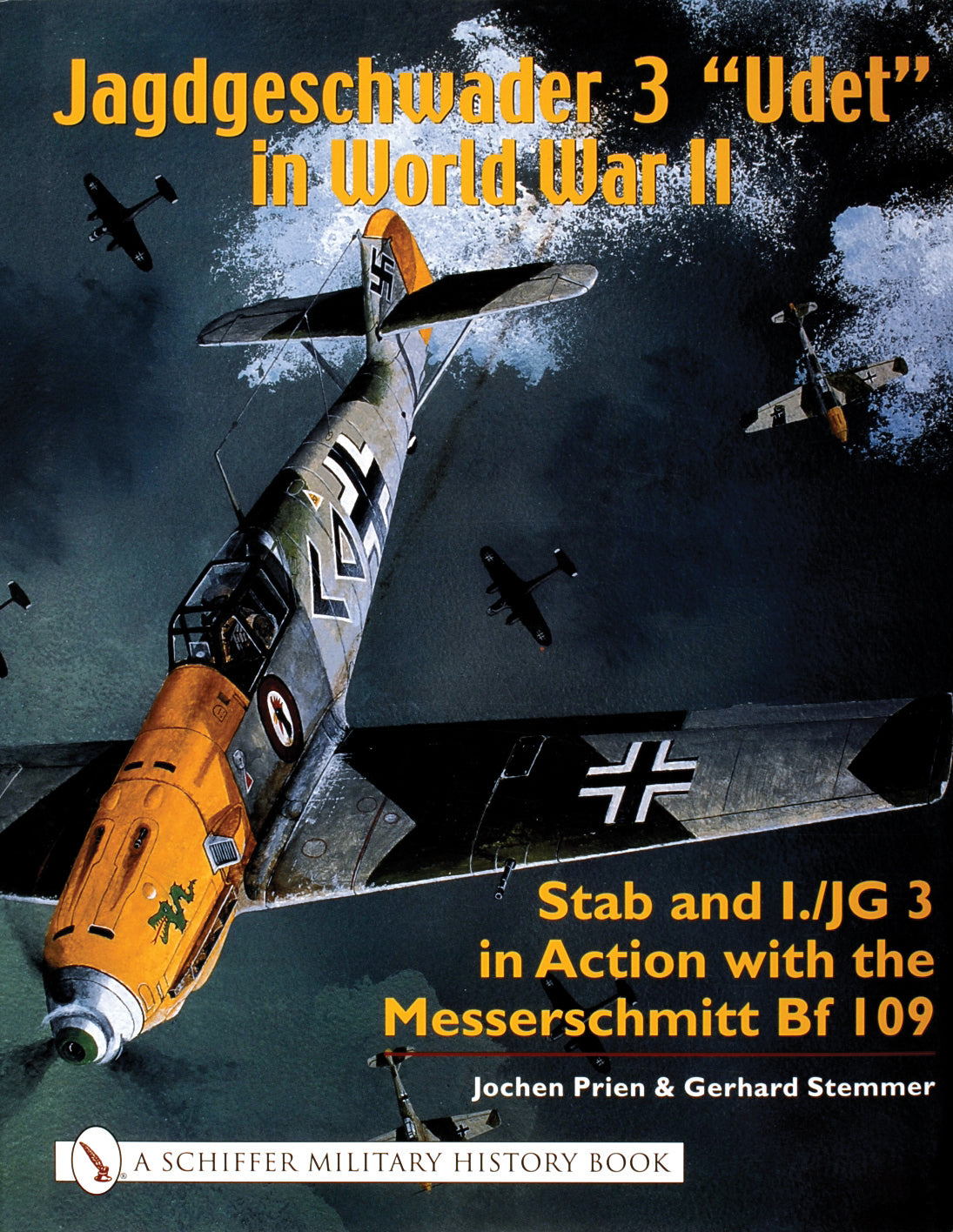 Jagdgeschwader 3 "Udet" in World War II by Schiffer Publishing