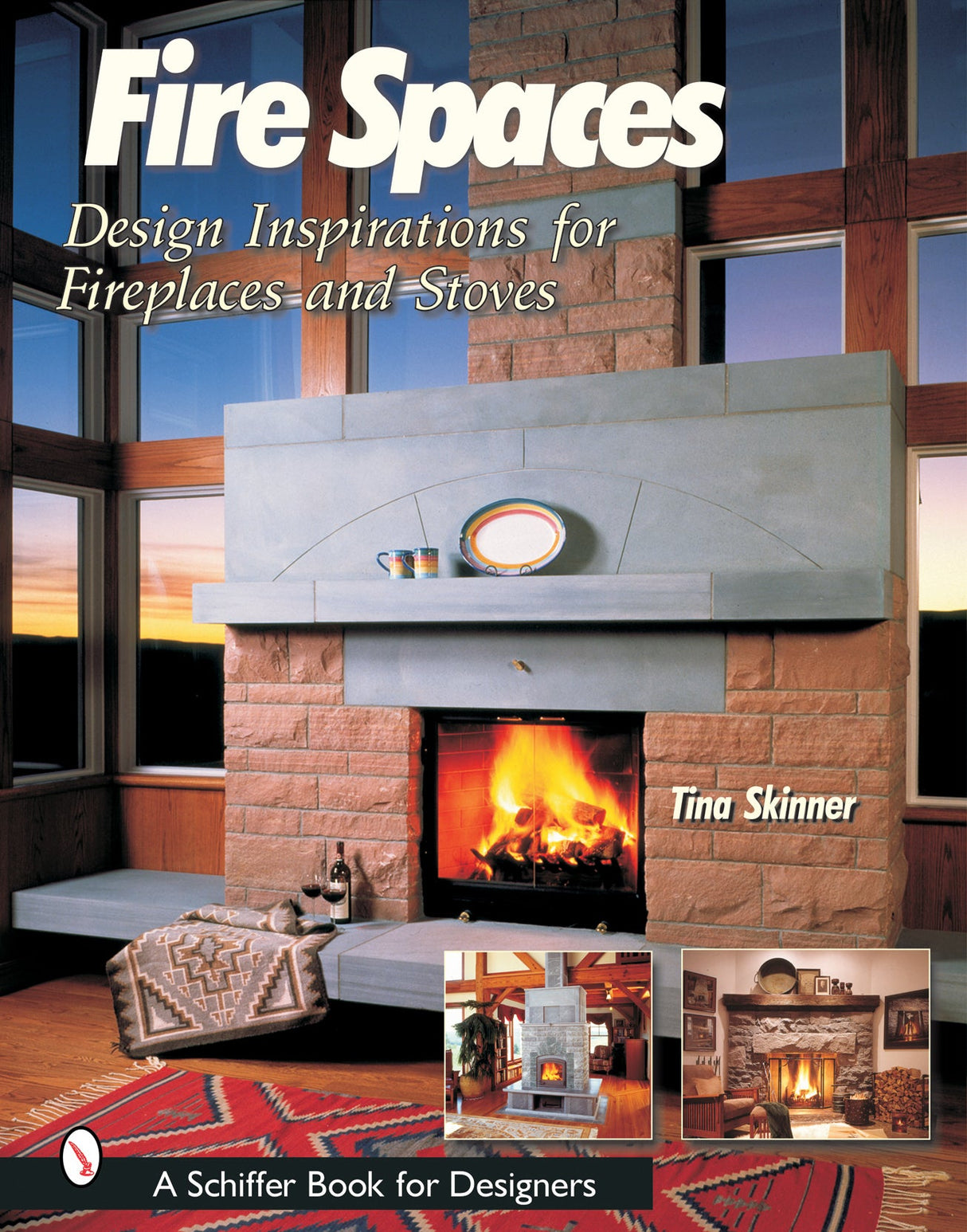 Fire Spaces by Schiffer Publishing