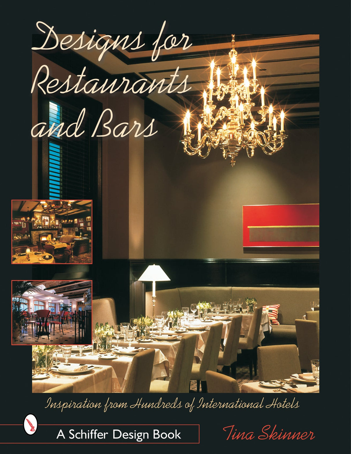 Designs for Restaurants & Bars by Schiffer Publishing