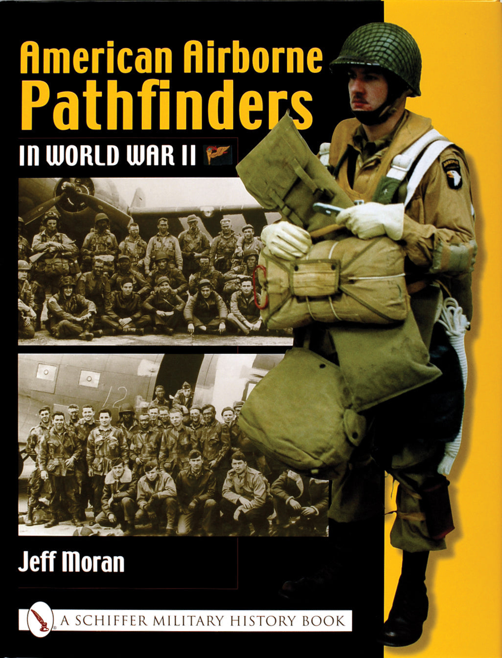 American Airborne Pathfinders in World War II by Schiffer Publishing