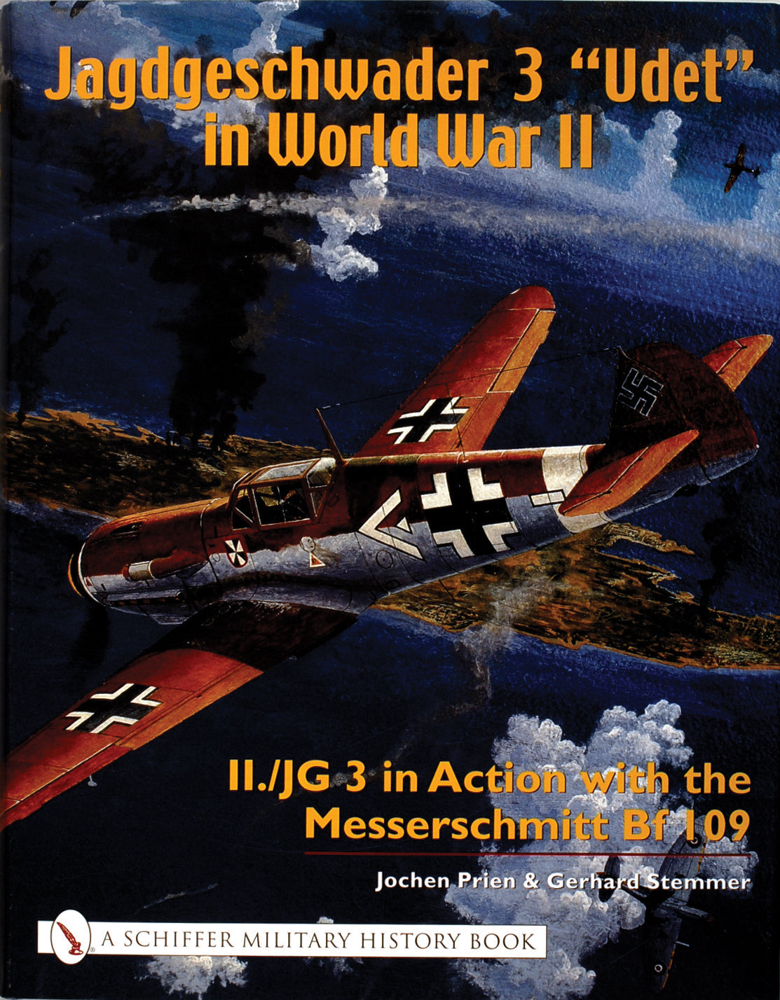 Jagdgeschwader 3 “Udet” in World War II by Schiffer Publishing