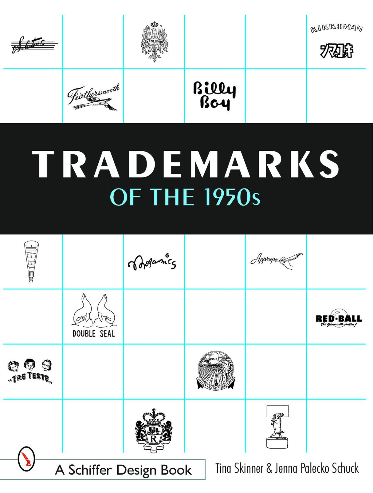 Trademarks of the 1950s by Schiffer Publishing