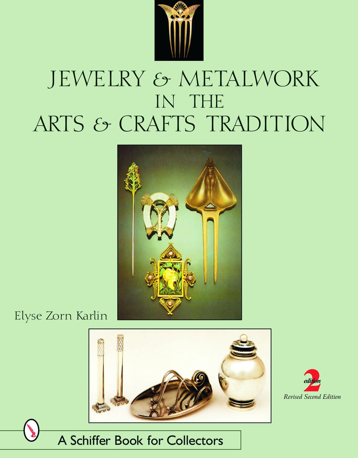 Jewelry & Metalwork in the Arts & Crafts Tradition by Schiffer Publishing