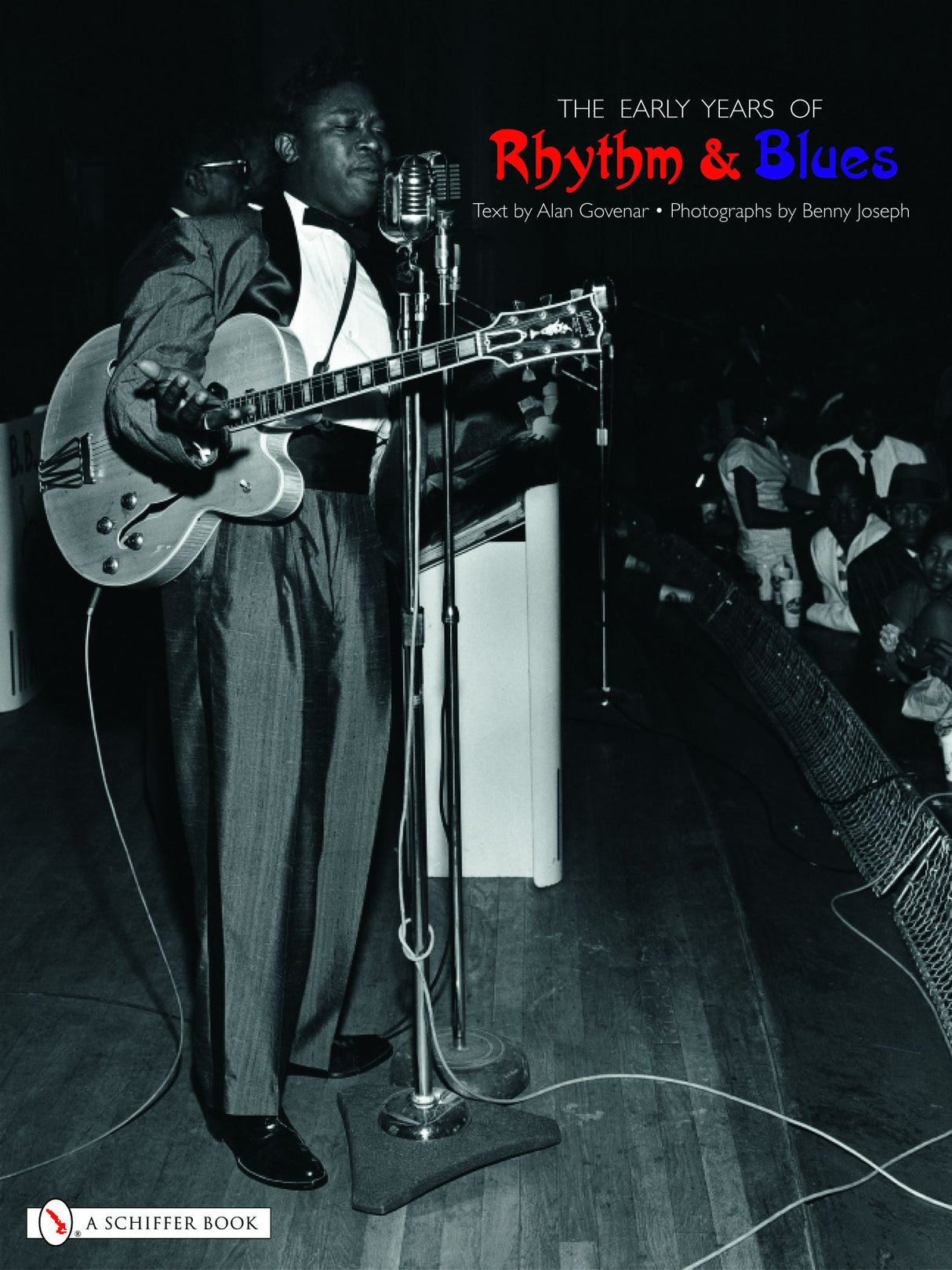 The Early Years of Rhythm & Blues by Schiffer Publishing