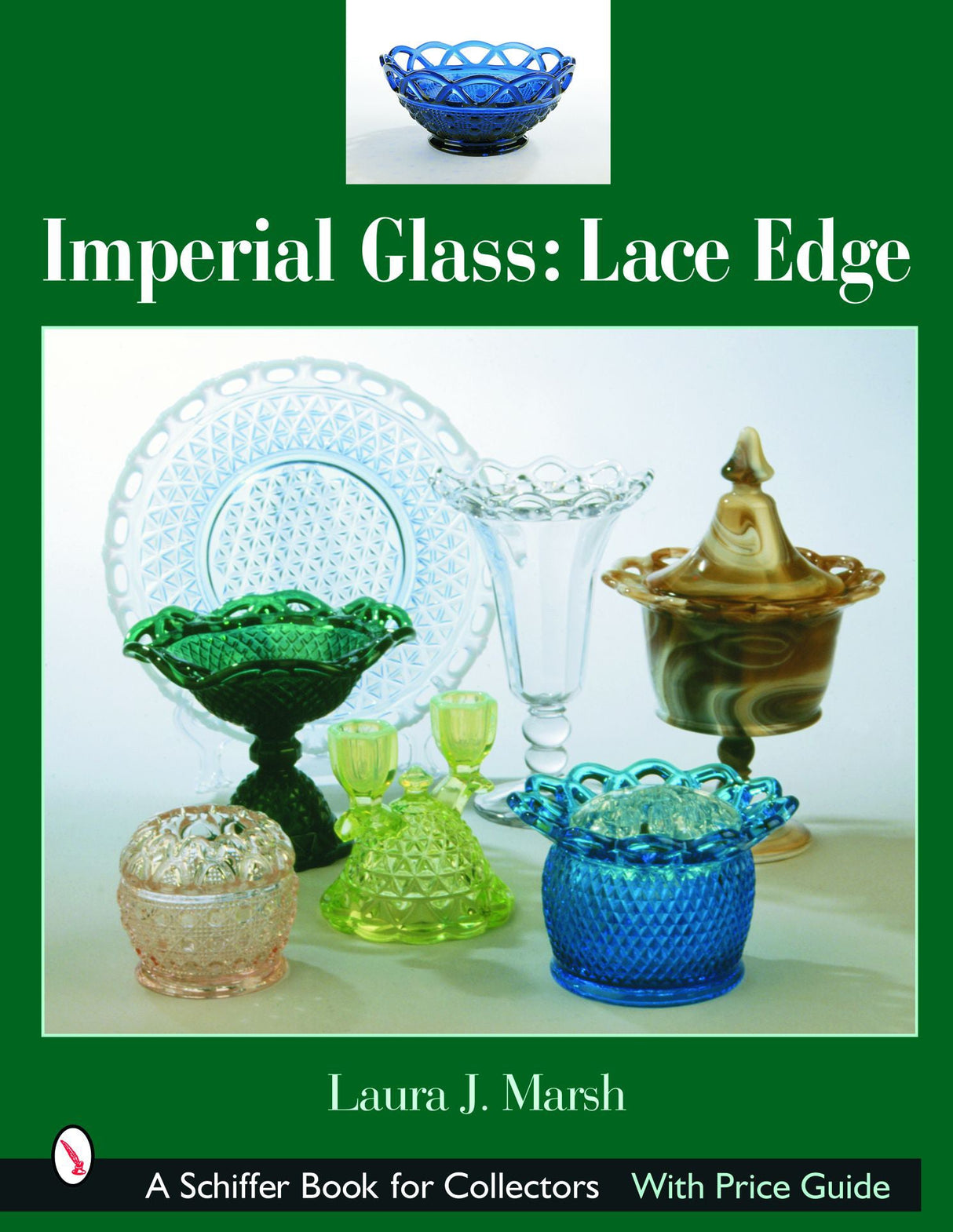 Imperial Glass: Lace Edge by Schiffer Publishing