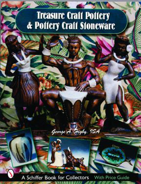 Treasure Craft Pottery & Pottery Craft Stoneware by Schiffer Publishing