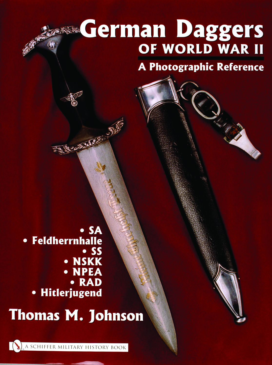 German Daggers of  World War II - A Photographic Reference by Schiffer Publishing