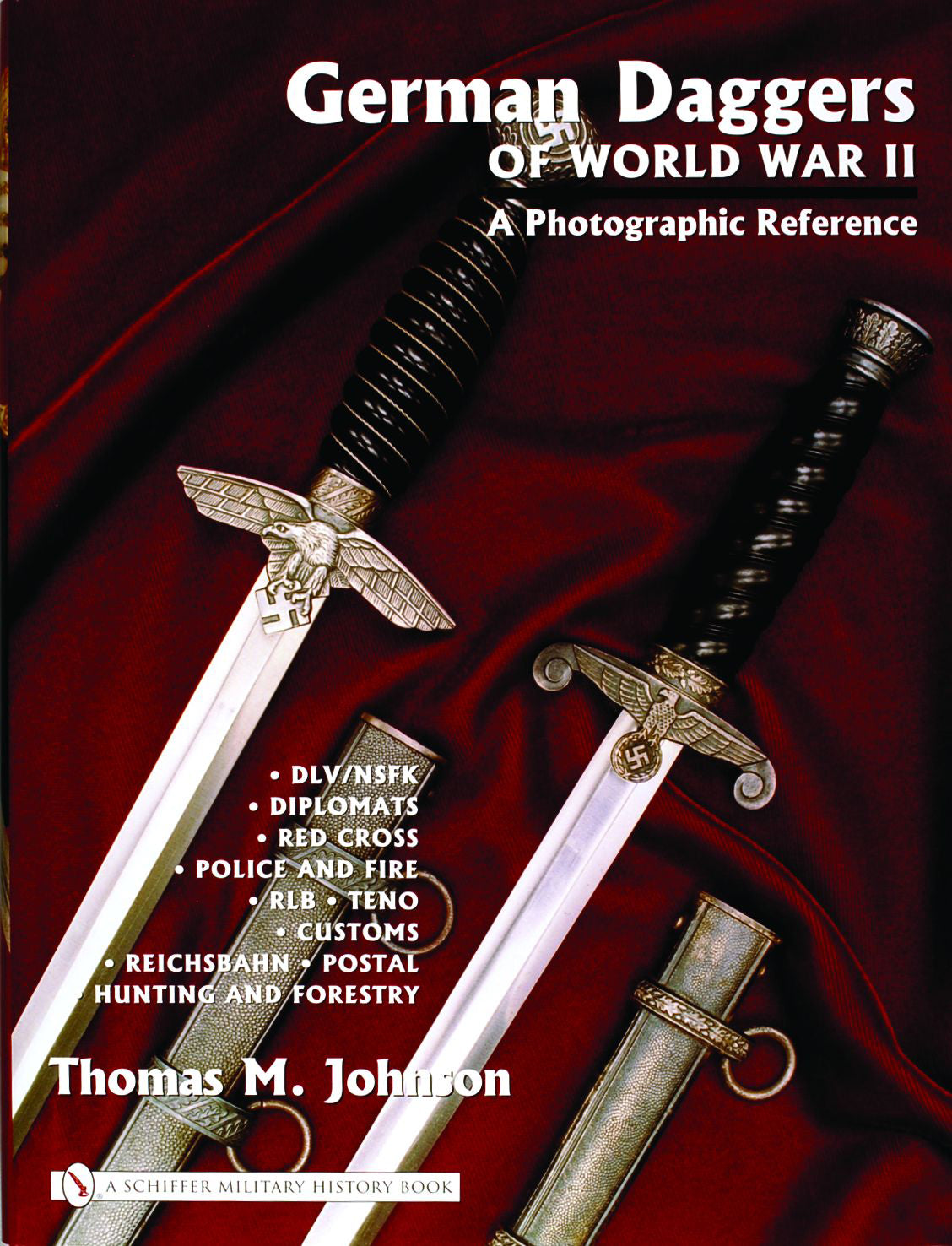 German Daggers of  World War II - A Photographic Reference by Schiffer Publishing