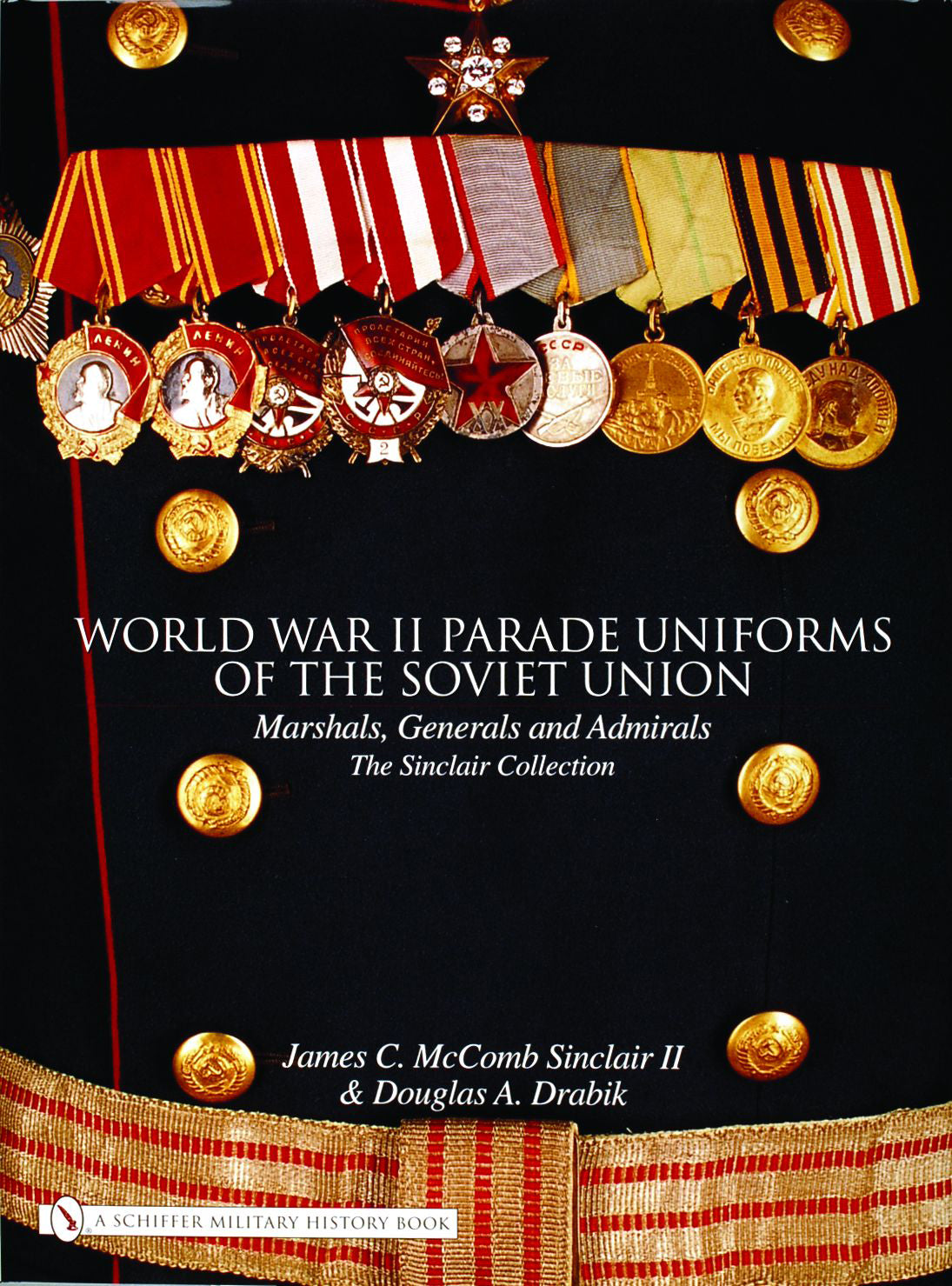 World War II Parade Uniforms of the Soviet Union by Schiffer Publishing