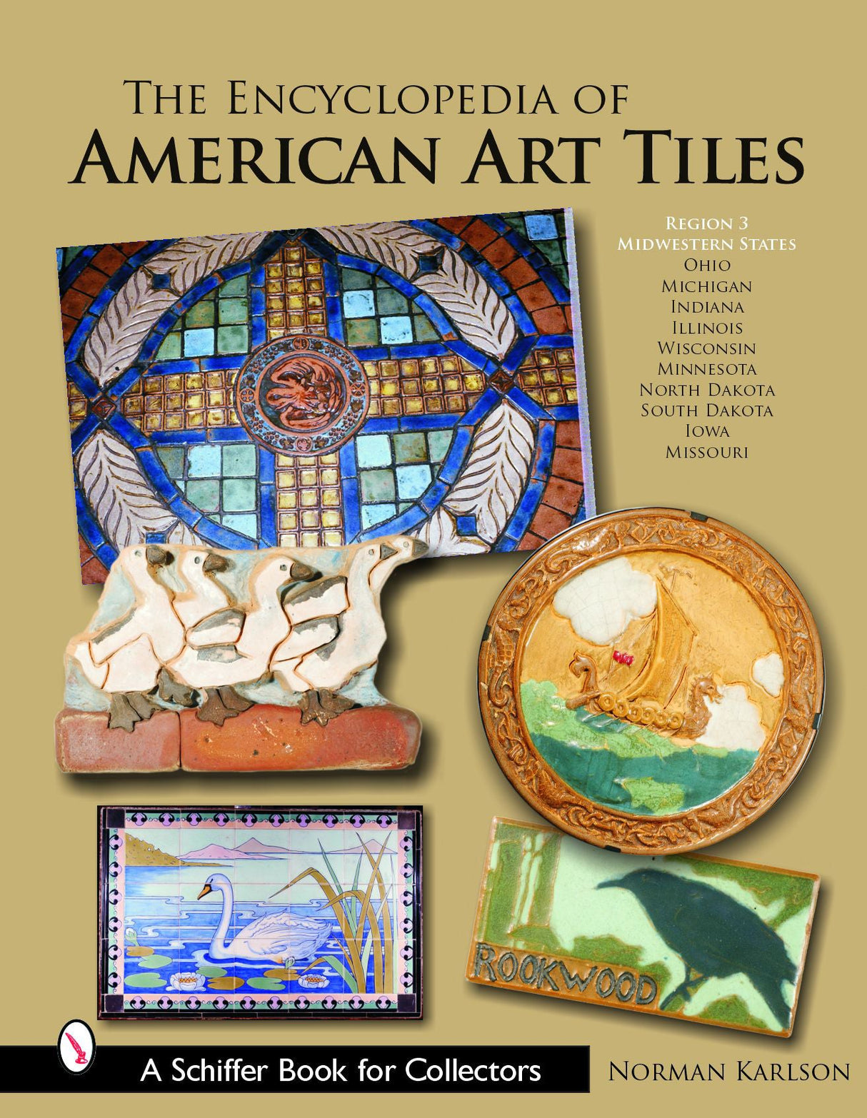 The Encyclopedia of American Art Tiles by Schiffer Publishing