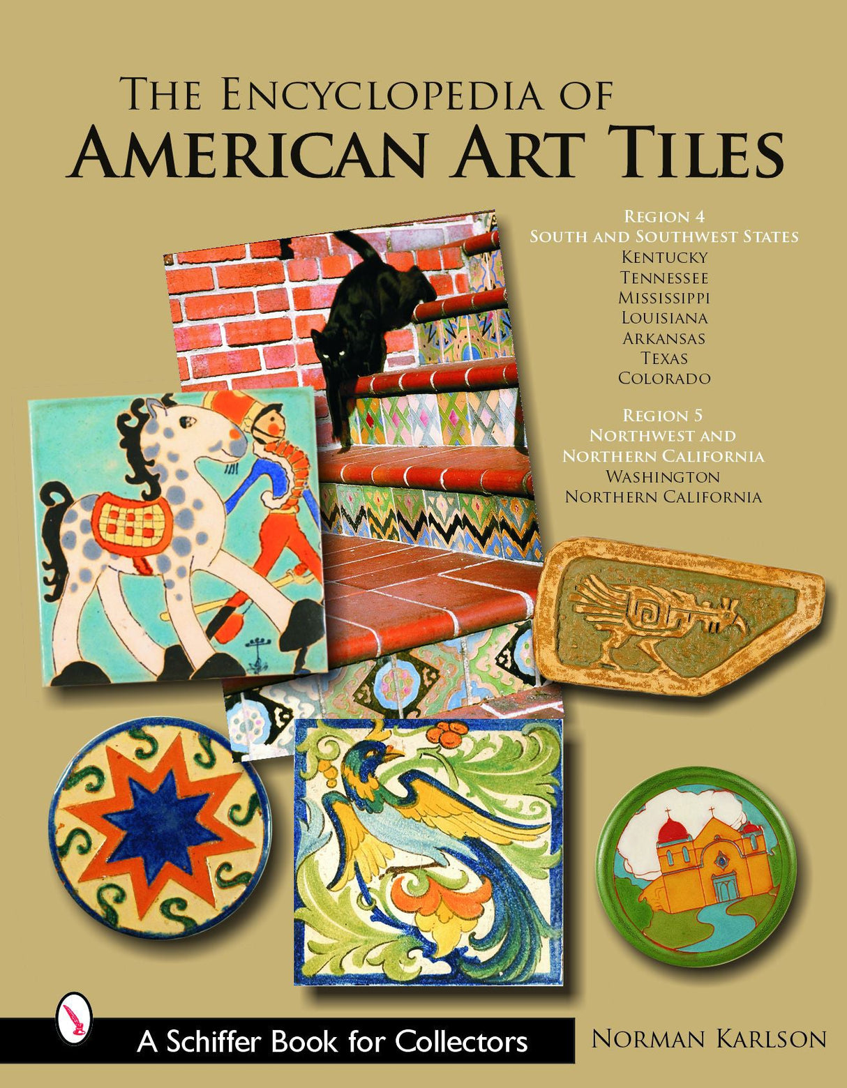 The Encyclopedia of American Art Tiles by Schiffer Publishing