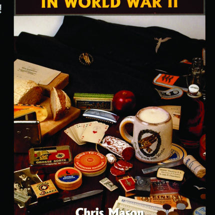 Personal Effects of the German Soldier in World War II by Schiffer Publishing