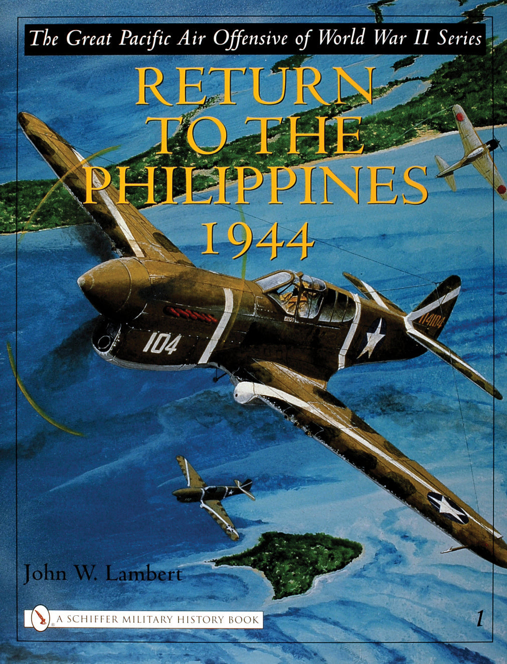 The Great Pacific Air Offensive of World War II by Schiffer Publishing