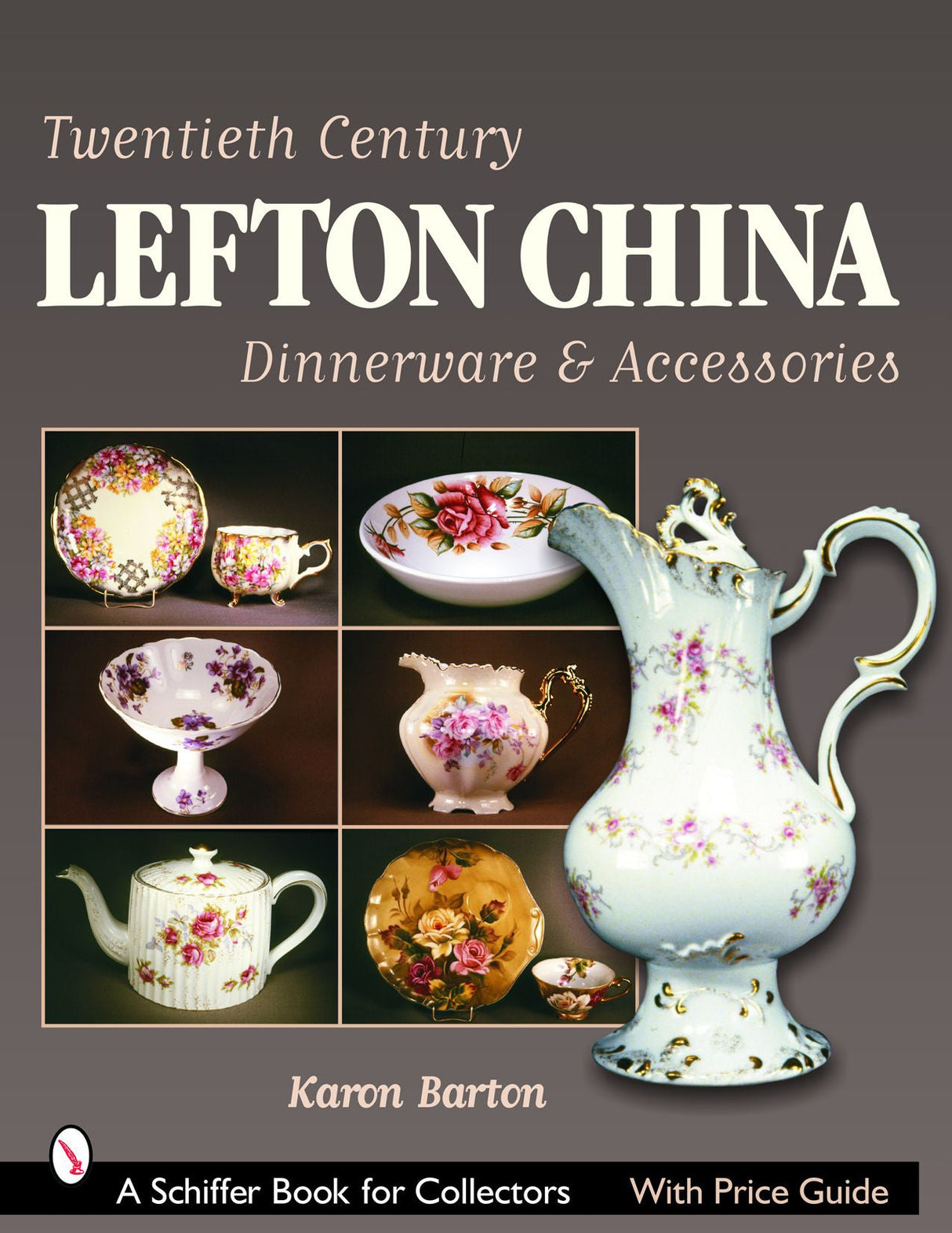 Twentieth Century Lefton China Dinnerware & Accessories by Schiffer Publishing