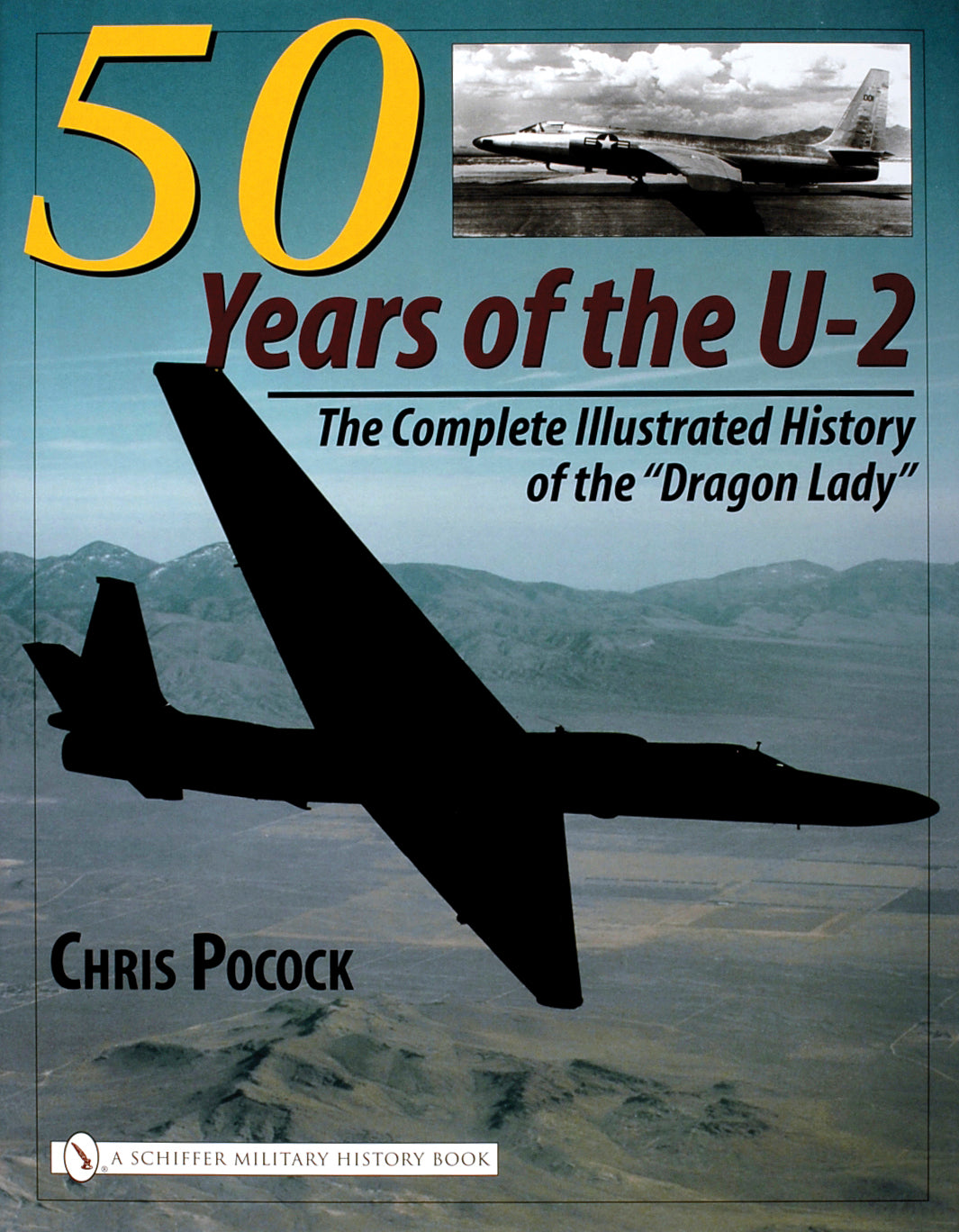 50 Years of the U-2 by Schiffer Publishing