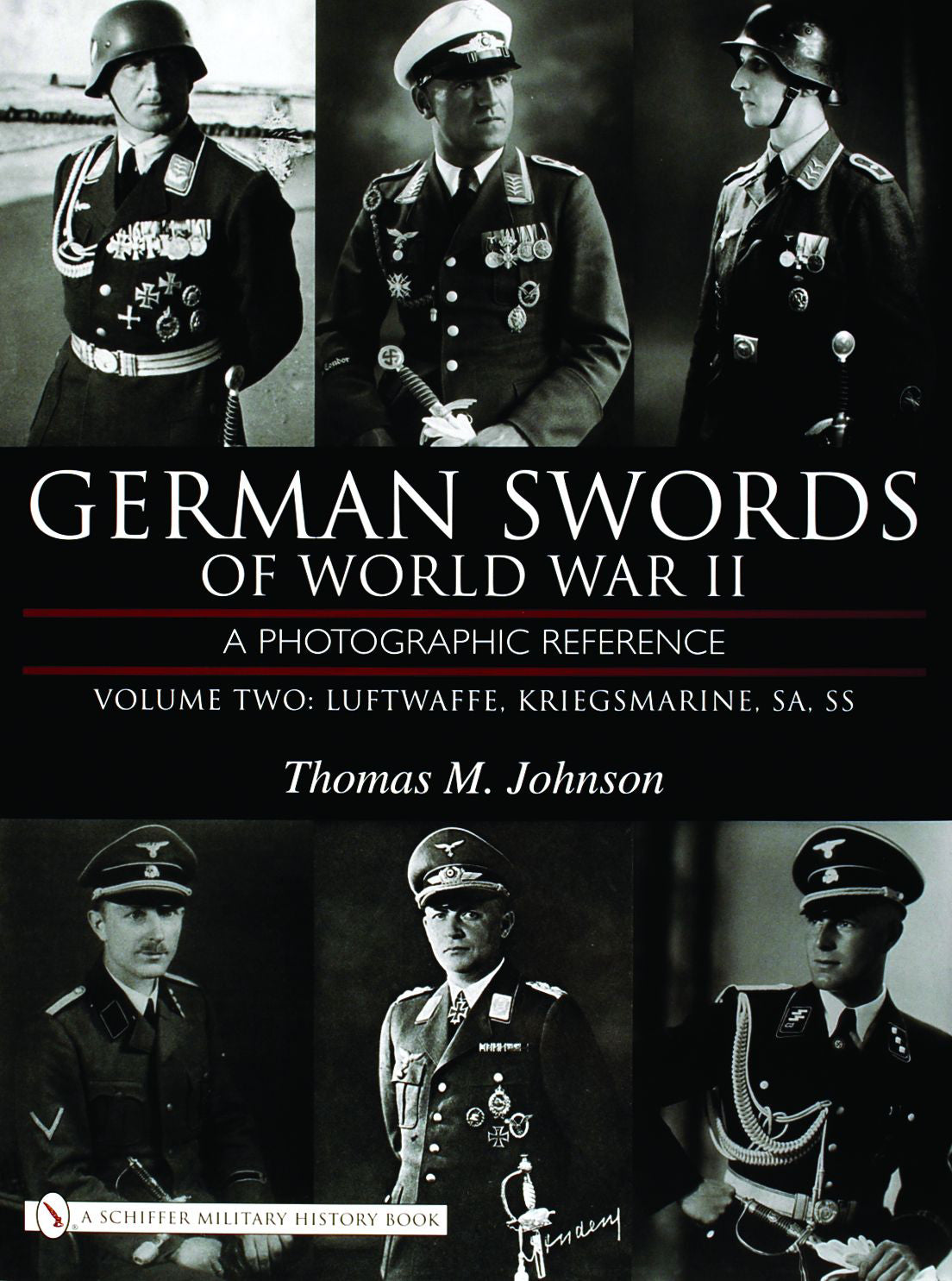 German Swords of World War II - A Photographic Reference by Schiffer Publishing