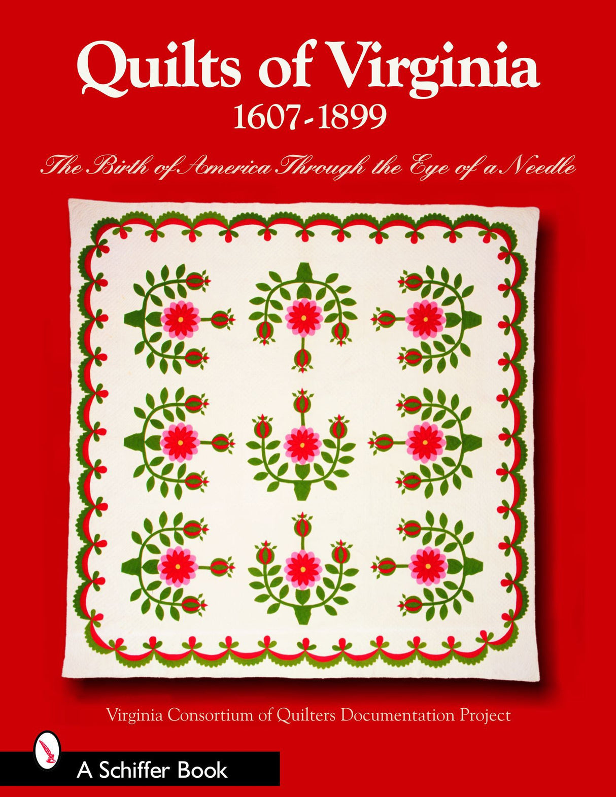 Quilts of Virginia 1607-1899 by Schiffer Publishing