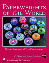 Paperweights of the World by Schiffer Publishing