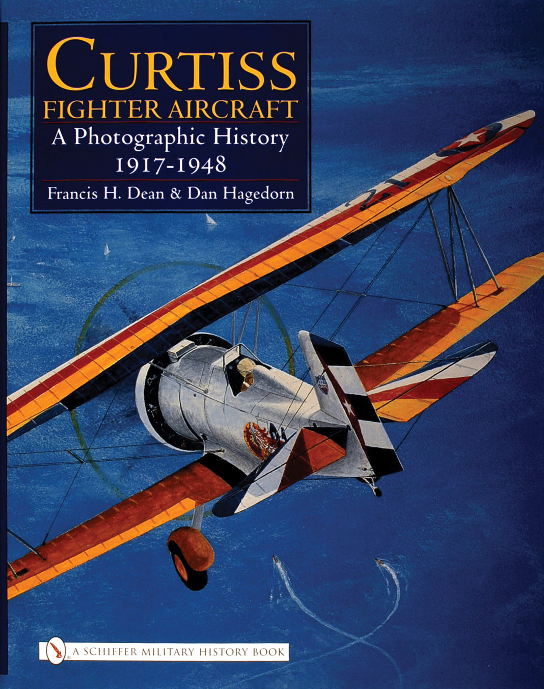 Curtiss Fighter Aircraft by Schiffer Publishing