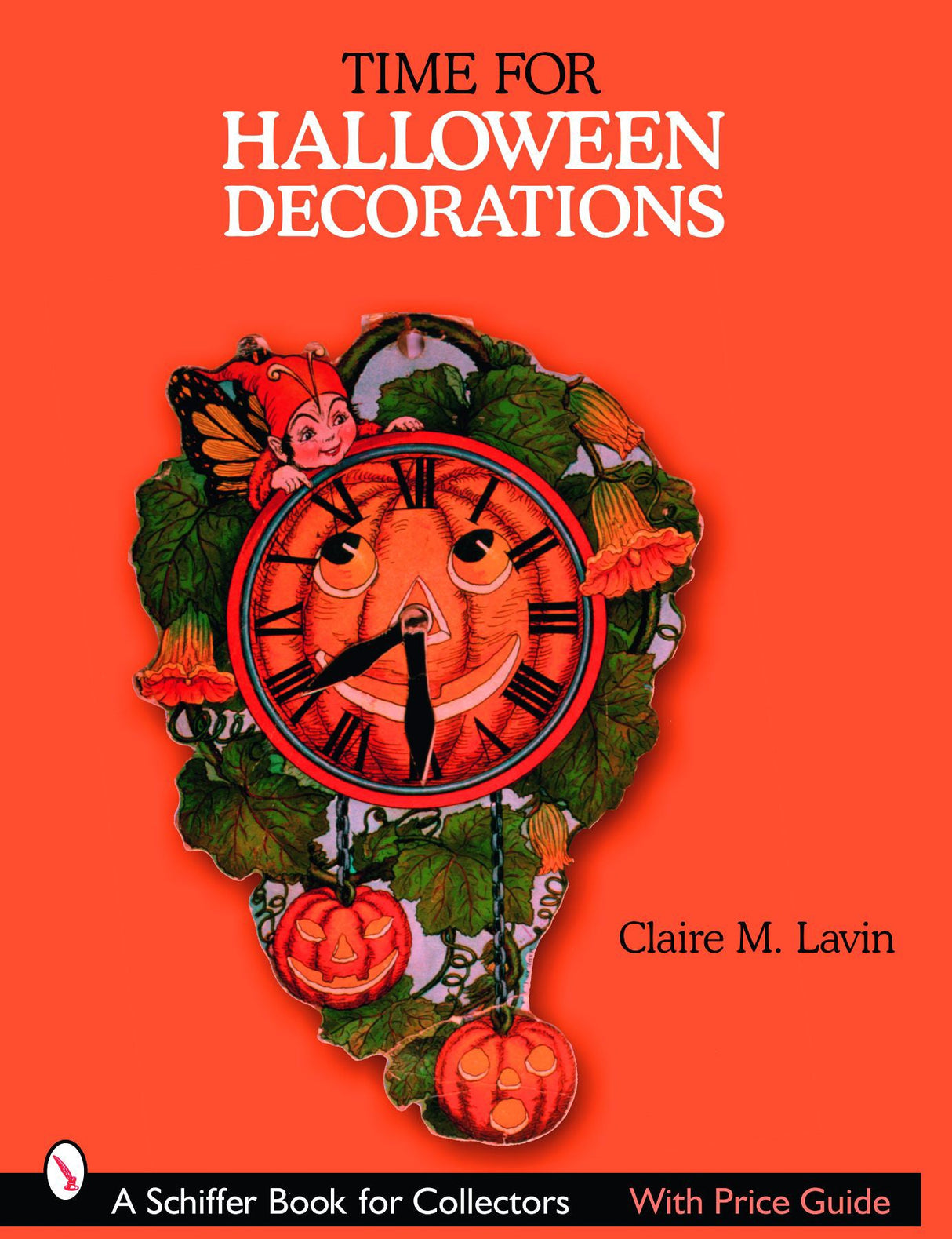 Time for Halloween Decorations by Schiffer Publishing