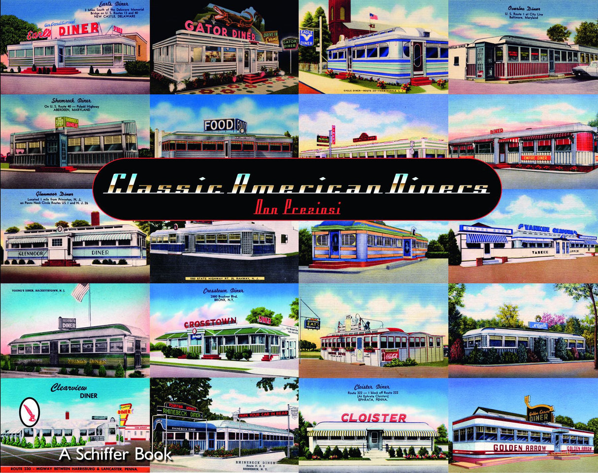 Classic American Diners by Schiffer Publishing