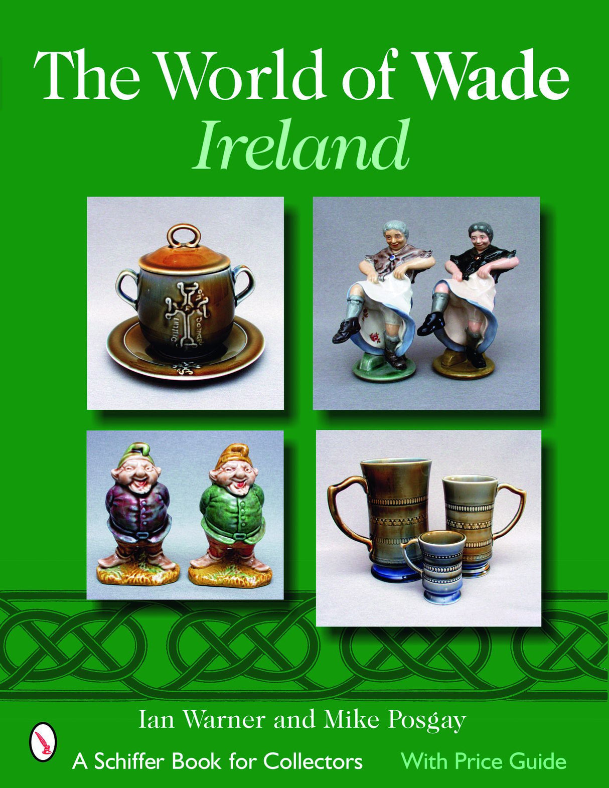 The World of Wade Ireland by Schiffer Publishing