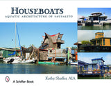 Houseboats by Schiffer Publishing