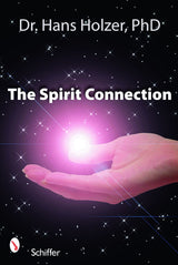 The Spirit Connection by Schiffer Publishing