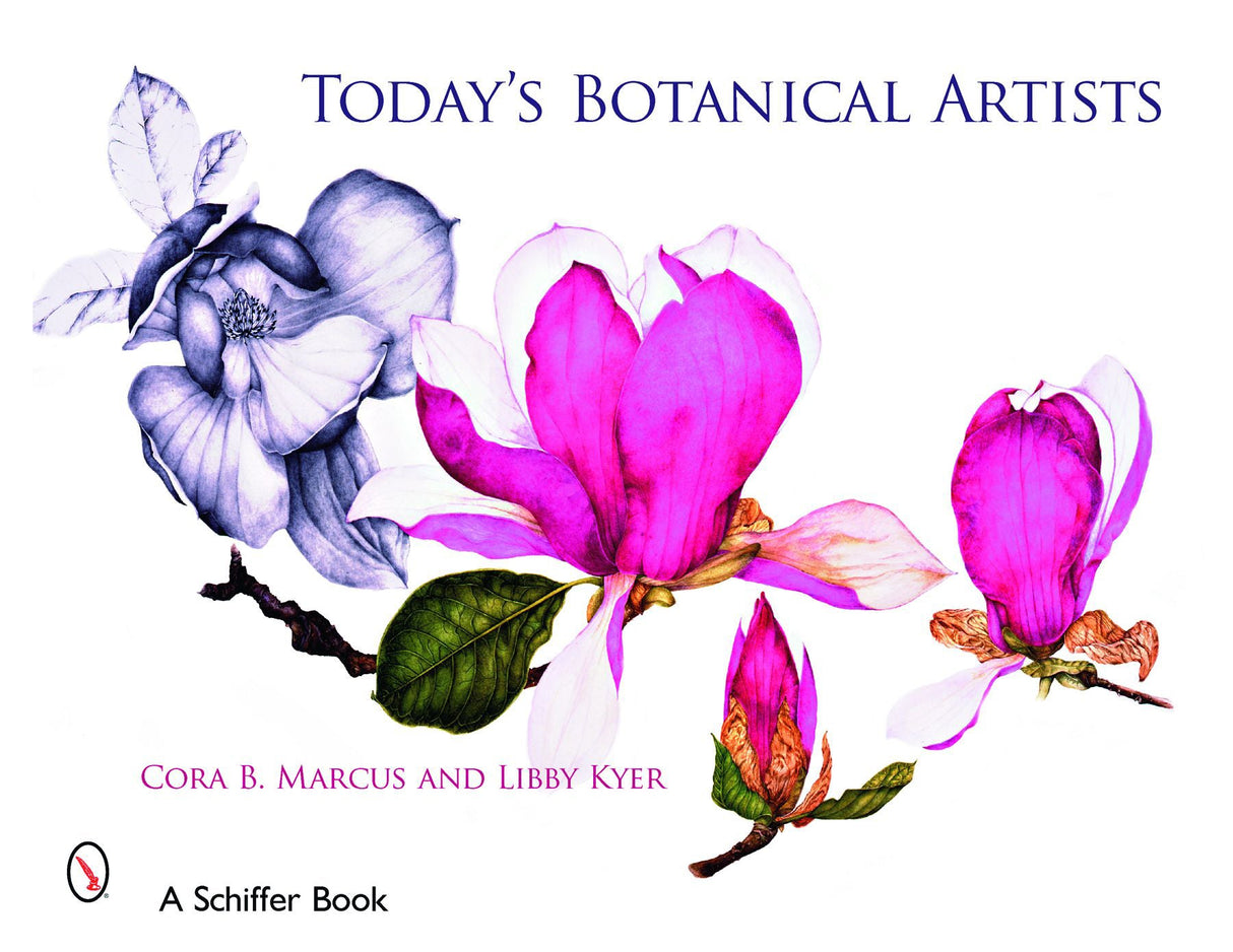 Today's Botanical Artists by Schiffer Publishing