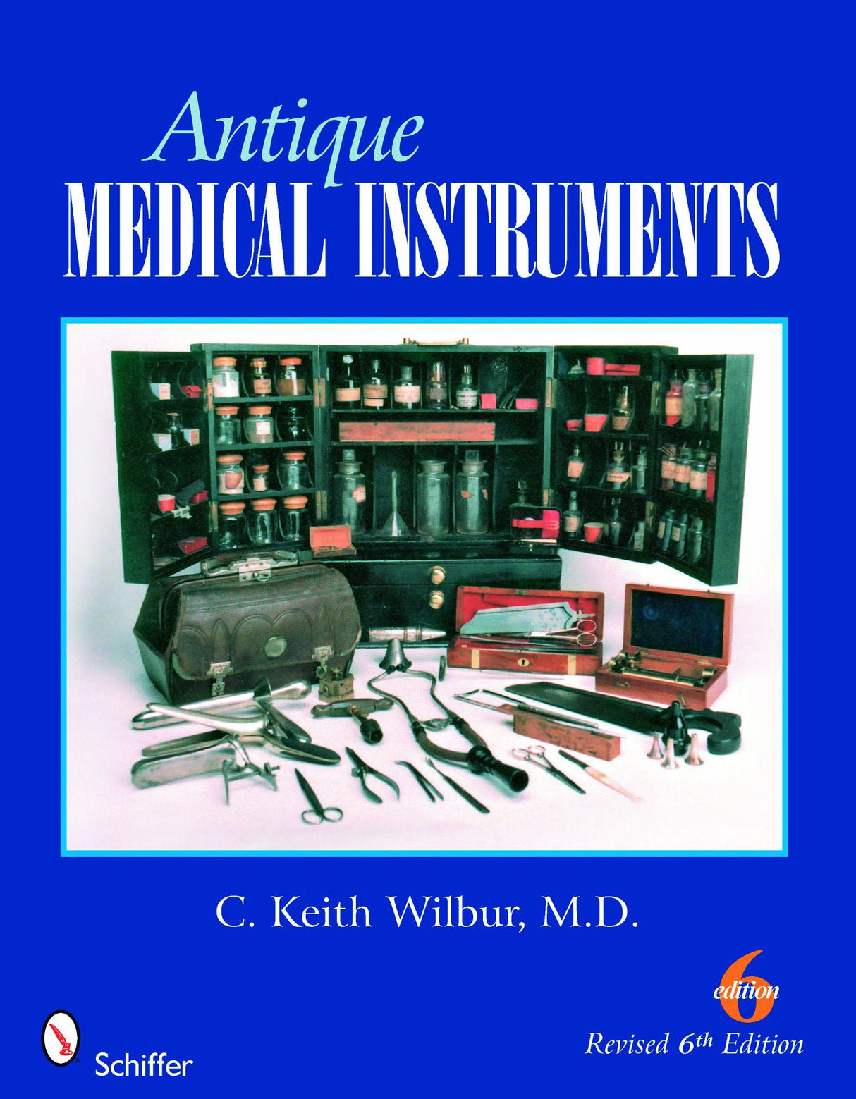 Antique Medical Instruments by Schiffer Publishing