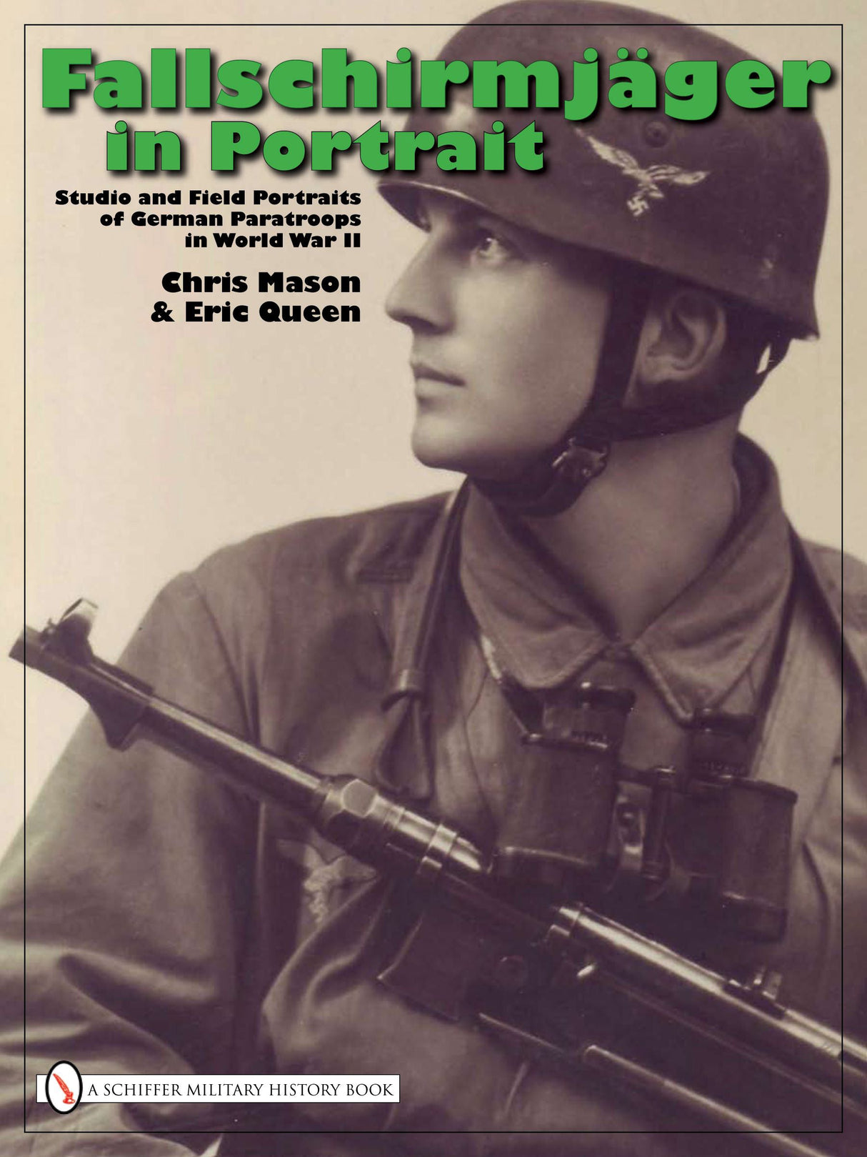 Fallschirmjäger in Portrait by Schiffer Publishing