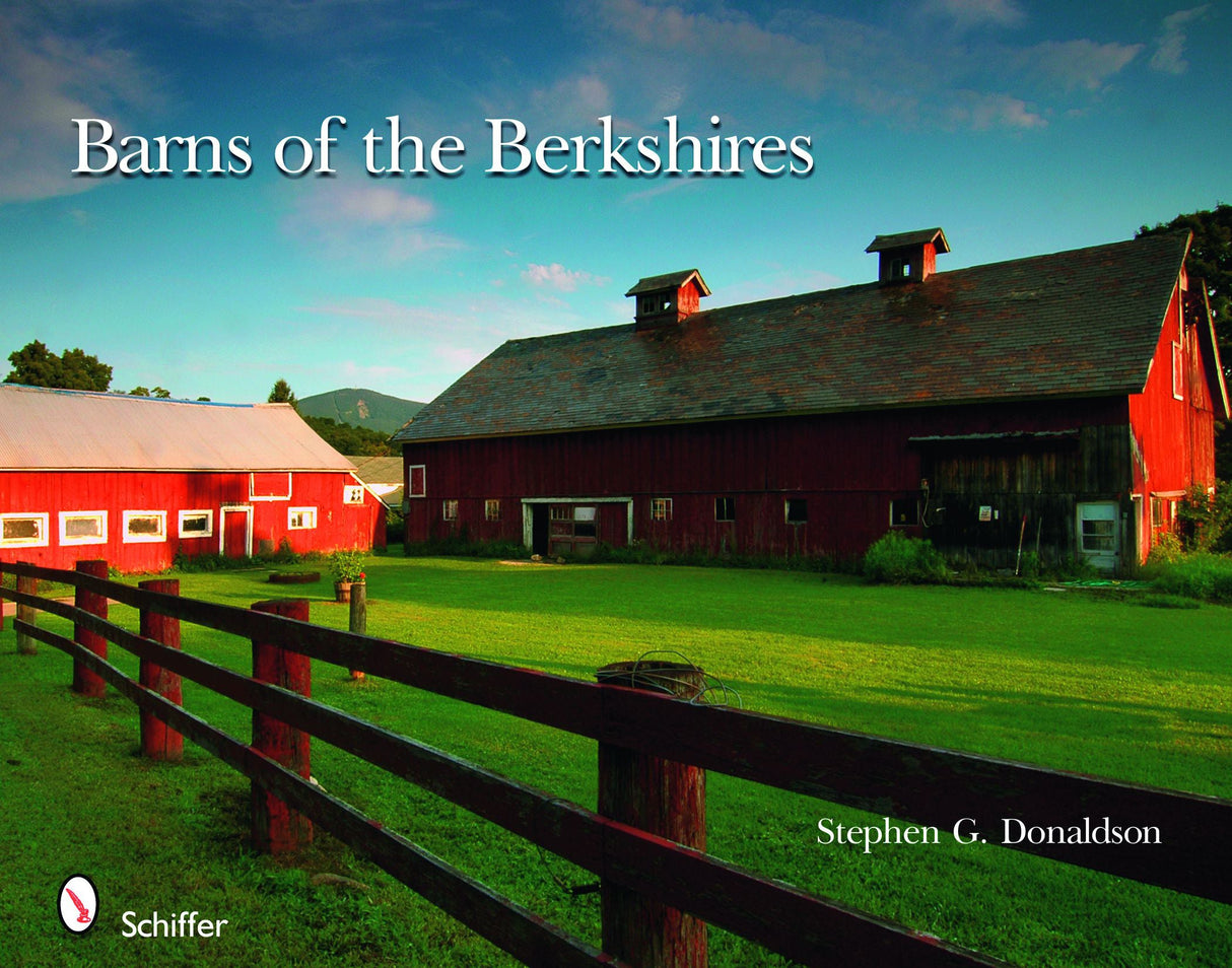 Barns of the Berkshires by Schiffer Publishing